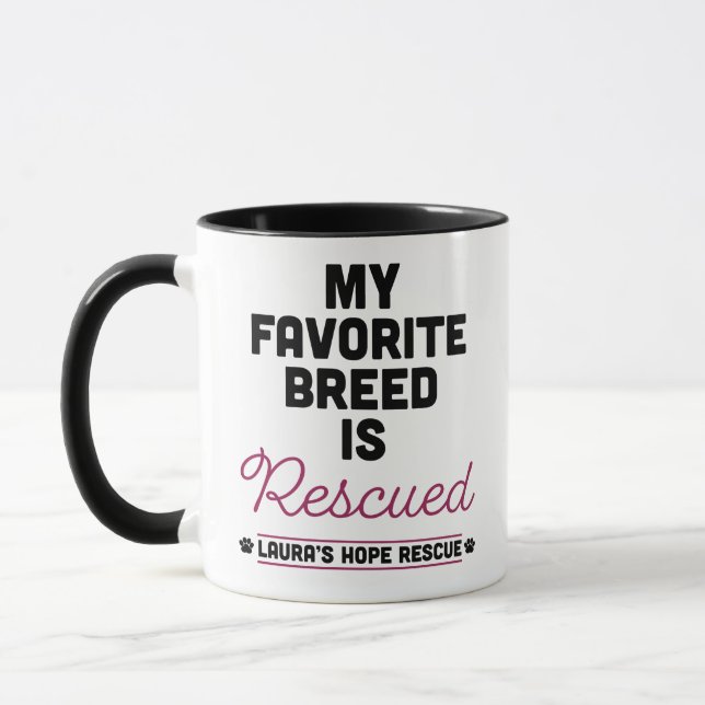 Laura's Hope RescuMy Favourite Breed is Rescued Mug (Left)
