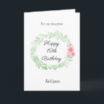 Laurel and Pink Flowers 12th Birthday Daughter Card<br><div class="desc">A watercolor laurel and pink flowers pretty Happy 12th Birthday daughter card, which you will be able to easily personalize the front with her name. The inside message of this pretty birthday card reads a heartfelt message, which you can also personalize if you wanted. The back has the same watercolor...</div>