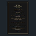 Lauren Black Gold Monogram Elegant Wedding Menu<br><div class="desc">Simple wedding menu featuring a modern yet elegant design with your two letter monogram along with your names and date surrounded by a thin border. All text is in faux gold over a black background. The fonts and background colours may be changed to any colours you wish by clicking the...</div>
