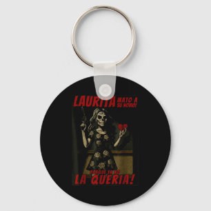 Laurita Mato A Su Novio Funny Mexican Halloween Keychain