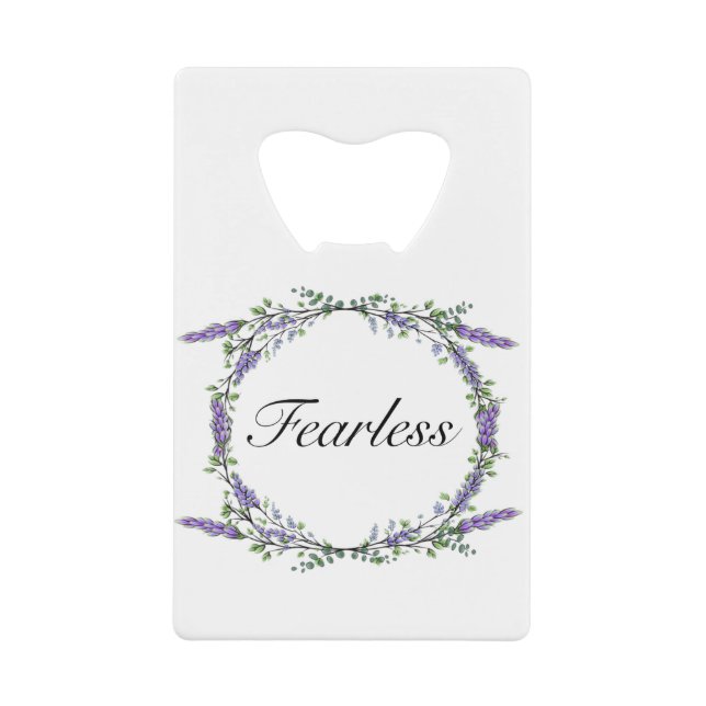 Lavender and Eucalyptus Fearless Credit Card Bottle Opener (Front)