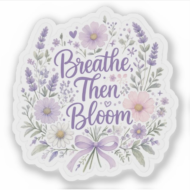 Lavender : Breathe, Then Bloom (Front)