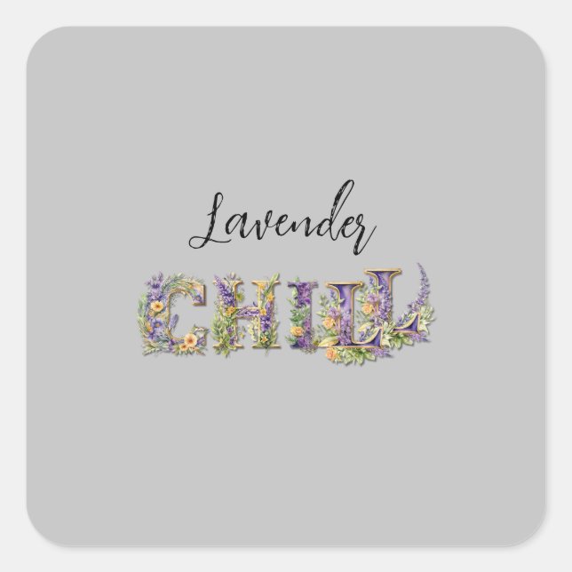 Lavender Chill Square Sticker (Front)