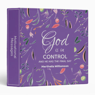 Lavender Floral GOD IS IN CONTROL Custom Binder