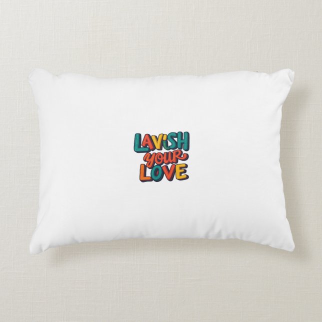 Lavish Your Love Pillow Covers (Front)