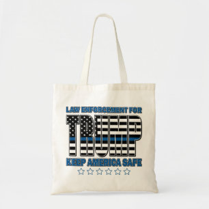 LAW-ENFORCEMENT-for-TRUMP-Keep-America-Safe Tote Bag