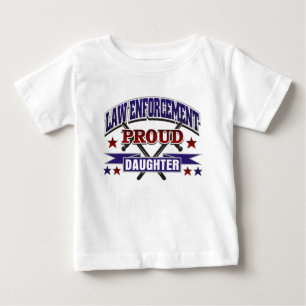 Law Enforcement Proud Daughter Baby T-Shirt