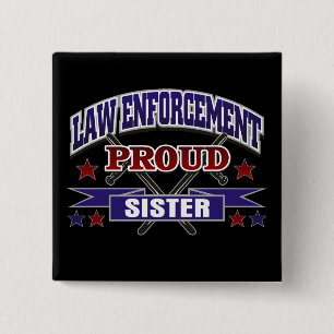 Law Enforcement Proud Sister 2 Inch Square Button