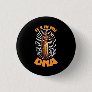 Law It Is In Lawyer DNA 1 Inch Round Button