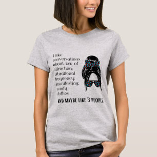 Law of Attraction Manifesting T-Shirt