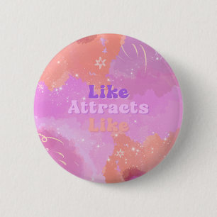 Law of Attraction Motivational Inspirational Pink 2 Inch Round Button