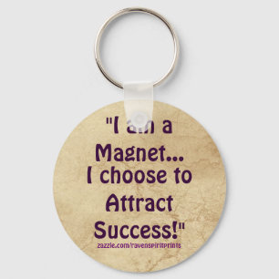 Law of Attraction Success Motivational Keychain
