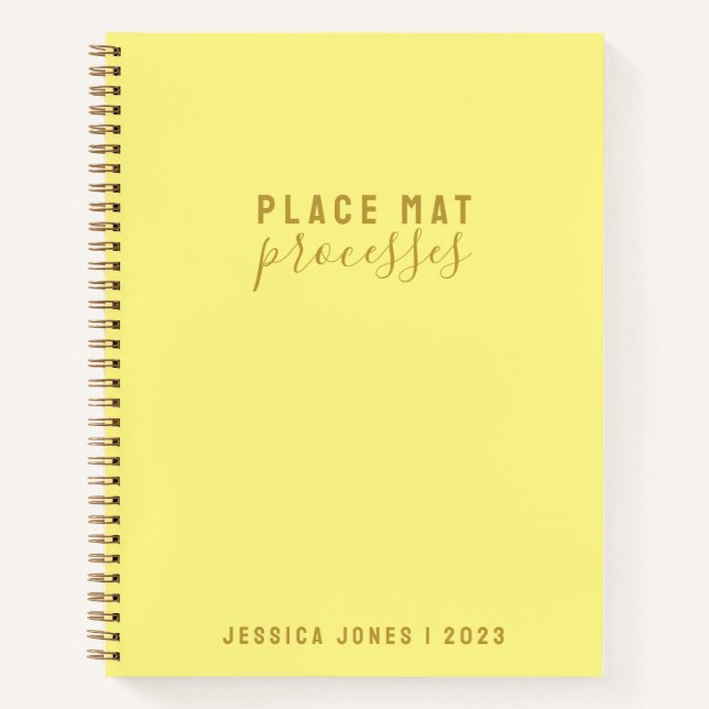 Law of Attraction Yellow Placemat Processes Notebook (Front)