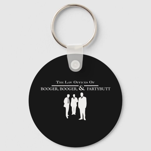 Law Offices of Booger Booger and Fartybutt Keychain (Front)