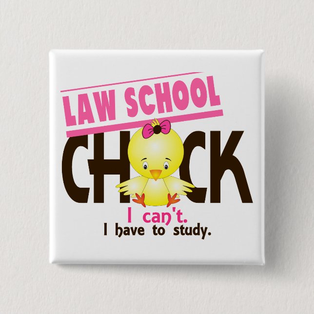 Law School Chick 1 2 Inch Square Button (Front)