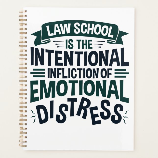 Law School Is the Intentional Infliction Distress Planner (Front)