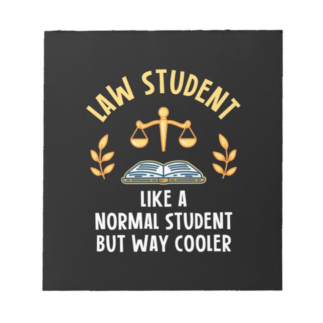 Law Students Are Cooler Notepad (Front)