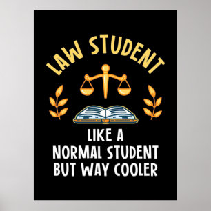 Law Students Are Cooler Poster