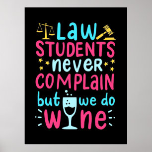 Law Students Never Complains Poster