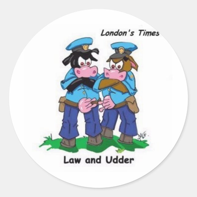 Law & Udder Funny Cow Cartoon Gifts, Collectibles Classic Round Sticker (Front)