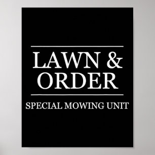 Lawn And Order - Special Mowing Unit _ Funny Lands Poster
