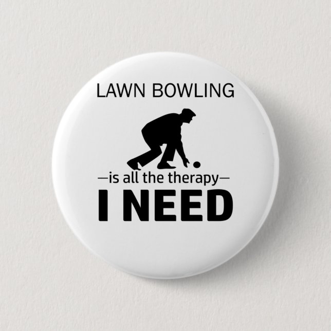 Lawn Bowling is my therapy-RGp8w 2 Inch Round Button (Front)