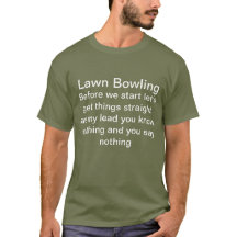 Lawn bowling t shirt.