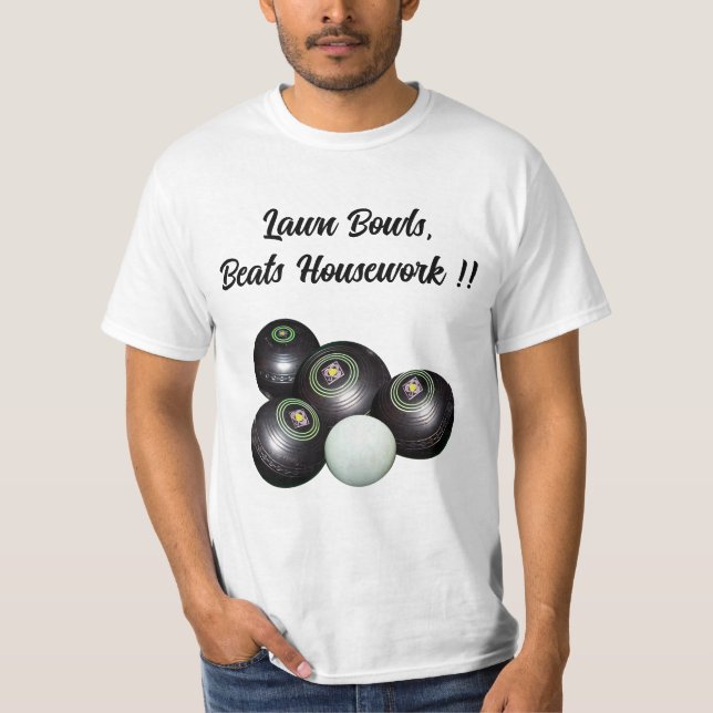 Lawn Bowls Beats Housework Funny, Tshirt (Front)