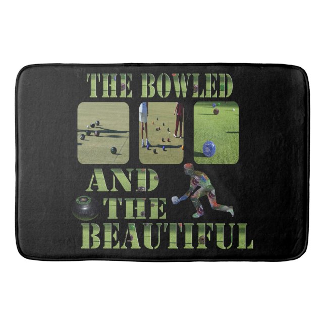 Lawn Bowls Bowled And Beautiful, Bath Mat (Front)