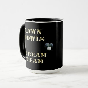 Lawn Bowls Dream Team, Mug