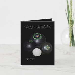 Lawn Bowls, Happy Birthday Mum Small Card