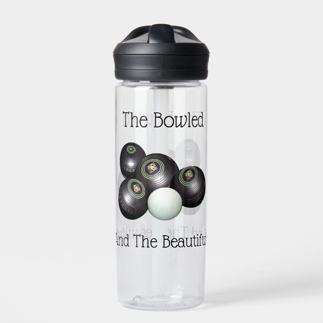 Lawn Bowls The Bowled And The Beautiful, Water Bottle (Front)