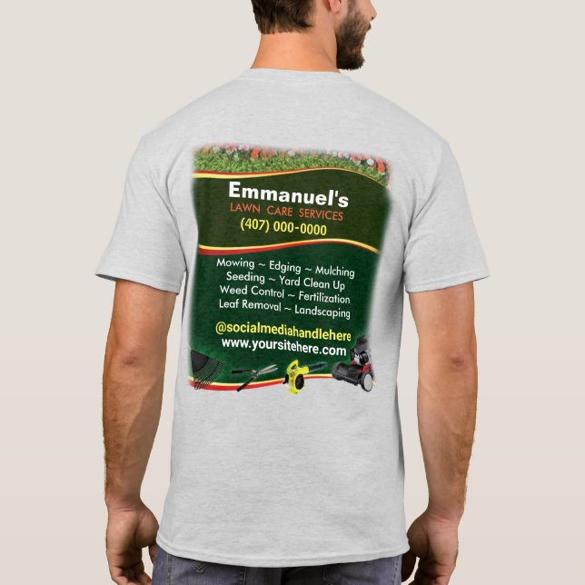 Lawn Care Landscaping Grass Cutting Green  T-Shirt (Back)