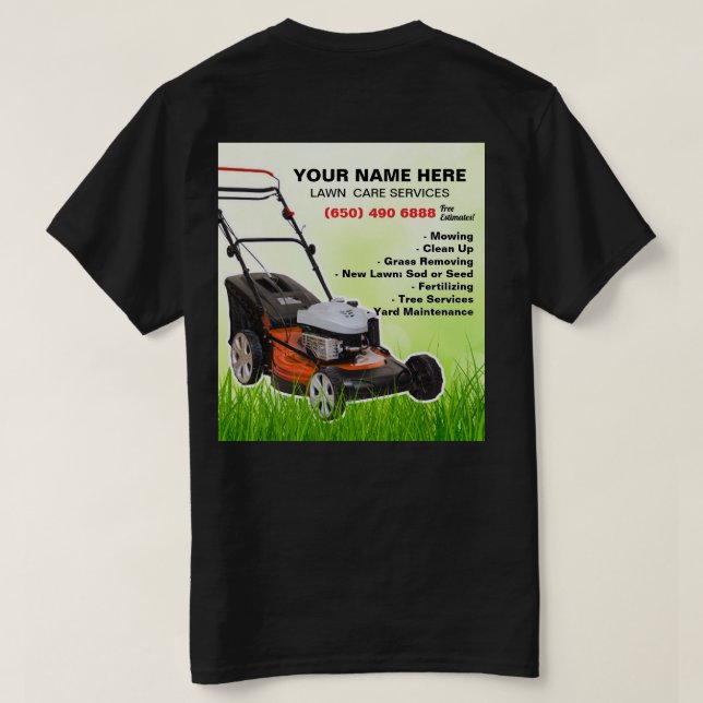 Lawn Care Landscaping Mowing Grass Tree Service T-Shirt (Design Back)