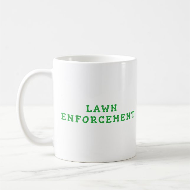 Lawn Enforcement Classic Mug | Funny Lawn Care Cup (Left)