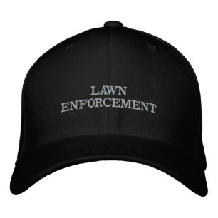 Lawn Enforcement Dad Hat Embroidered Cap Funny