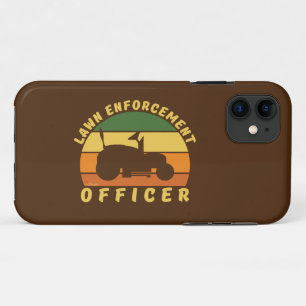 LAWN ENFORCEMENT OFFICER funny gardening gift      iPhone 11 Case