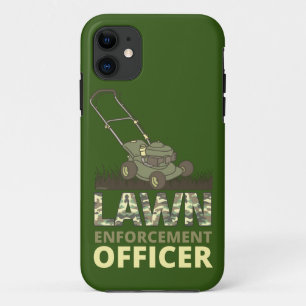 LAWN ENFORCEMENT OFFICER funny gardening gift      iPhone 11 Case