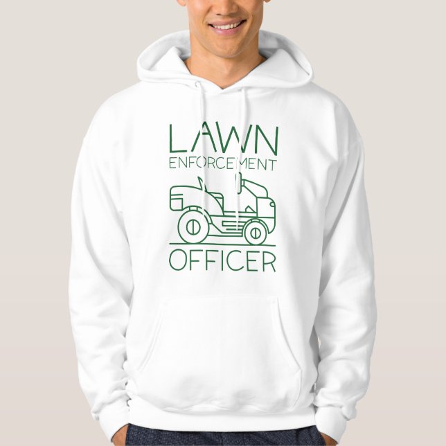 Lawn Enforcement Officer Hoodie (Front)