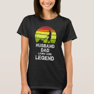 Lawn Mower Grass Gardening - Husband Dad Lawn Care T-Shirt