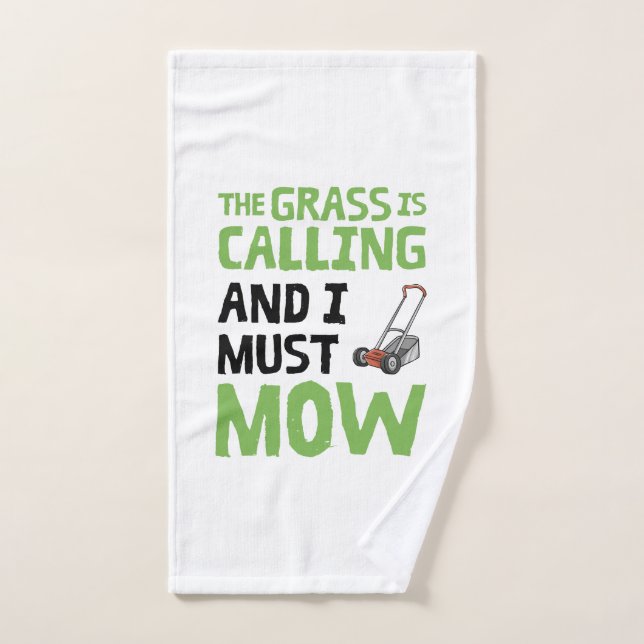 Lawn Mower - The Grass Is Calling and I Must Mow  Hand Towel (Hand Towel)