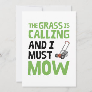 Lawn Mower - The Grass Is Calling and I Must Mow  Invitation