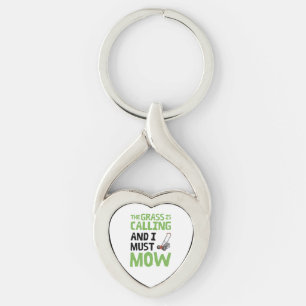 Lawn Mower - The Grass Is Calling and I Must Mow Keychain