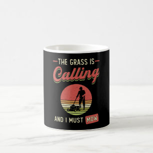 Lawn Mower The Grass Is Calling Garden Lawn Mowing Coffee Mug