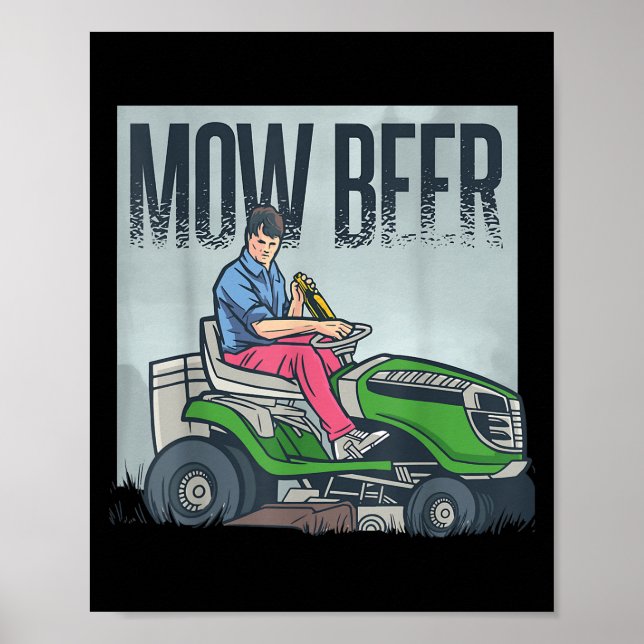 Lawn Mowing Dad Mow Beer Funny Grass Machine  Poster (Front)