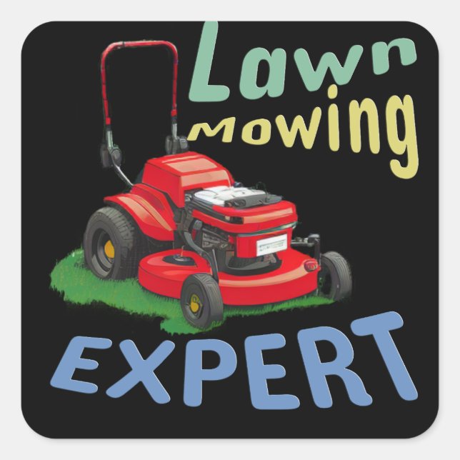 Lawn Mowing Expert   Square Sticker (Front)