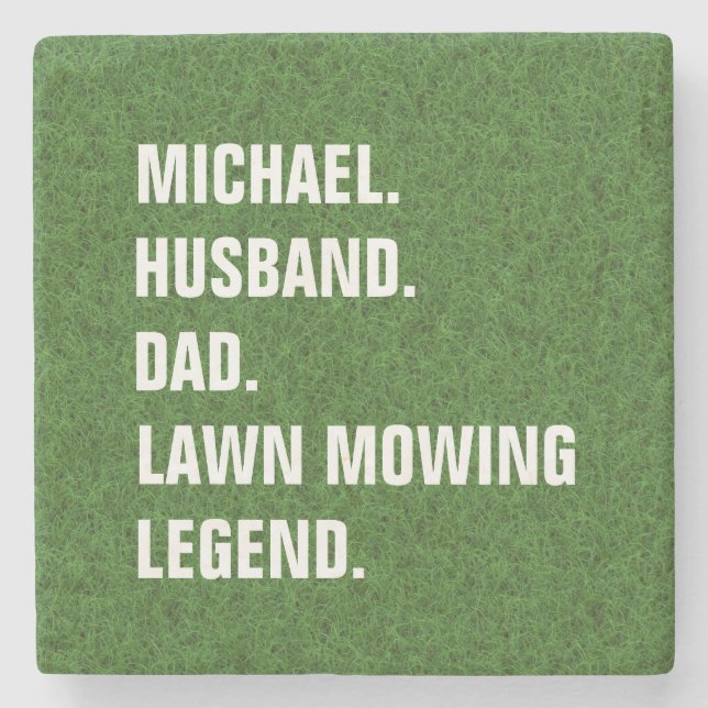 Lawn Mowing Grass Cutting Legend Fun Personalized Stone Coaster (Front)