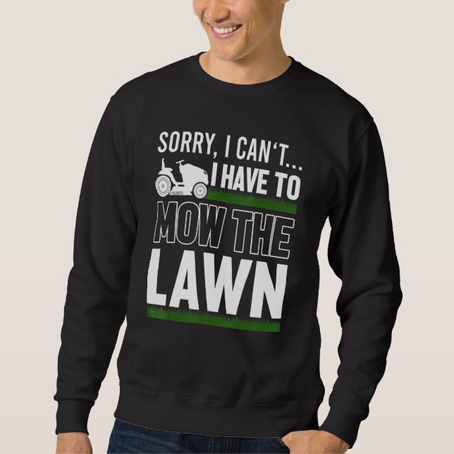 Lawn Mowing Grass Cutting Mower Dad Father Sweatshirt (Front)