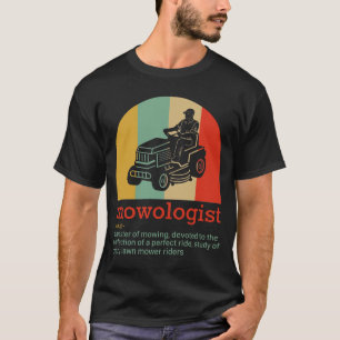 LAWN MOWING Mowologist definition a master mowing  T-Shirt