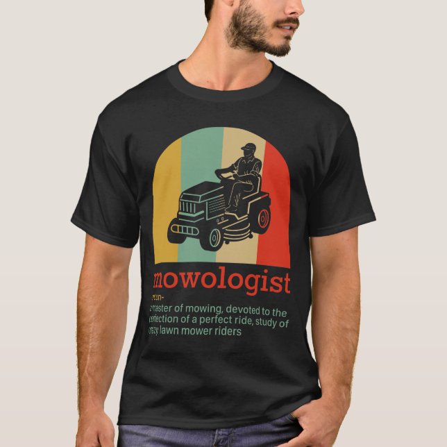 LAWN MOWING Mowologist definition a master mowing  T-Shirt (Front)